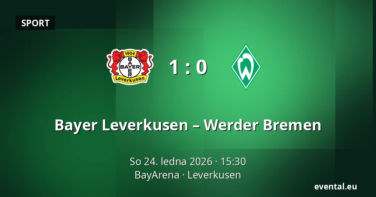 Bayer Leverkusen – Werder Bremen — BayArena, Leverkusen