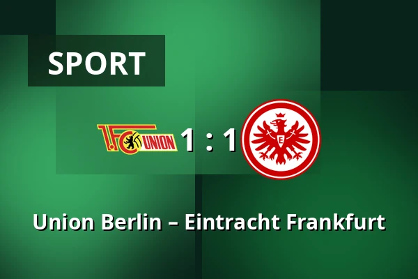 Union Berlin – Eintracht Frankfurt — Stadion An der Alten Försterei, Berlín
