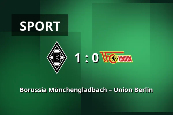 Borussia Mönchengladbach – Union Berlin — Borussia-Park, Monchengladbach