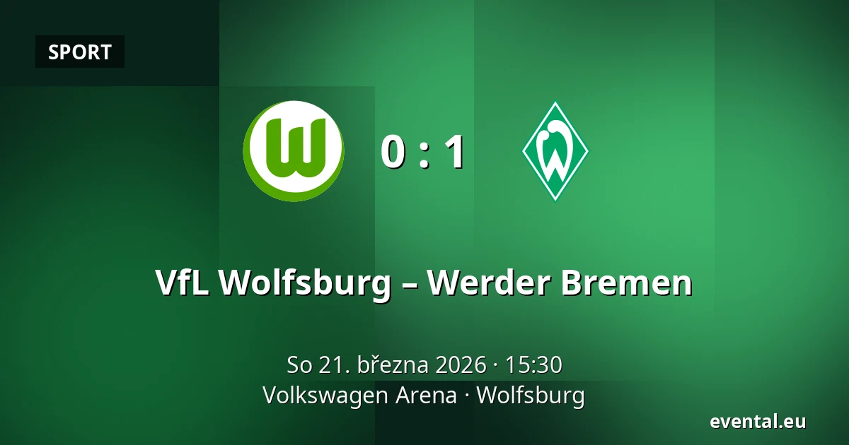 VfL Wolfsburg – Werder Bremen — Volkswagen Arena, Wolfsburg