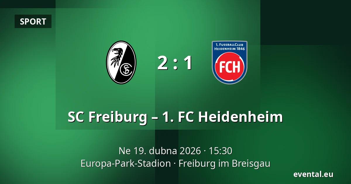 SC Freiburg – 1. FC Heidenheim — Europa-Park-Stadion, Freiburg im Breisgau