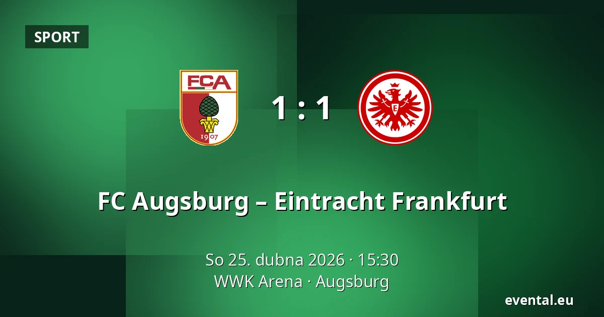 FC Augsburg – Eintracht Frankfurt — WWK Arena, Augsburg