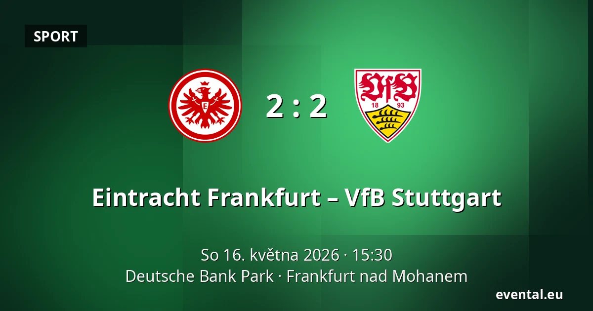 Eintracht Frankfurt – VfB Stuttgart — Deutsche Bank Park, Frankfurt nad Mohanem