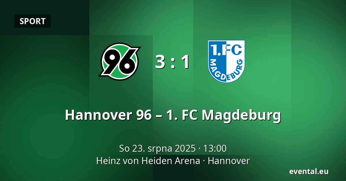Hannover 96 – 1. FC Magdeburg — Heinz von Heiden Arena, Hannover