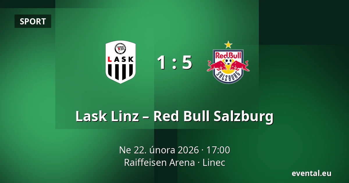 Lask Linz – Red Bull Salzburg — Raiffeisen Arena, Linec