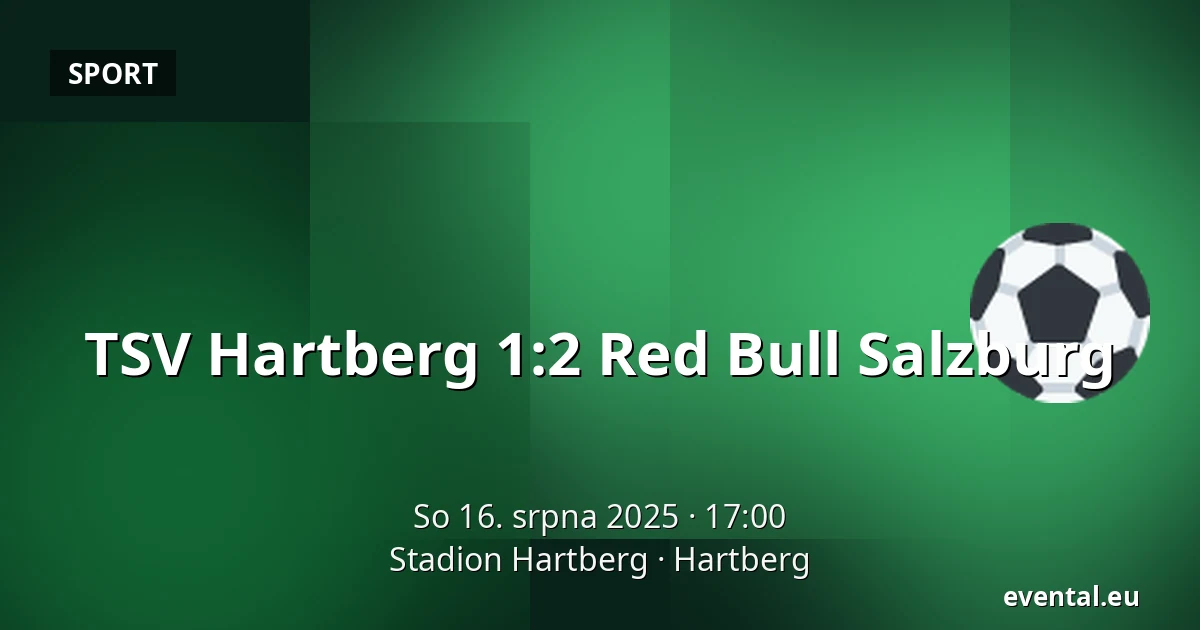 TSV Hartberg - Red Bull Salzburg — Stadion Hartberg, Hartberg