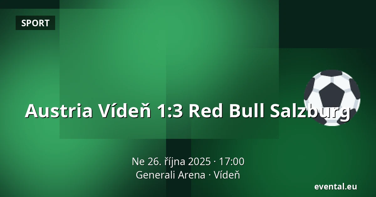 Austria Vídeň - Red Bull Salzburg — Generali Arena, Vídeň