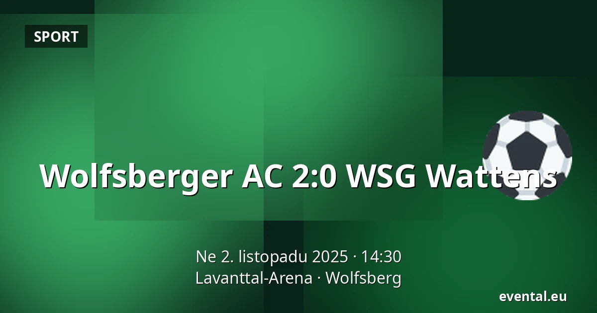 Wolfsberger AC - WSG Wattens — Lavanttal-Arena, Wolfsberg