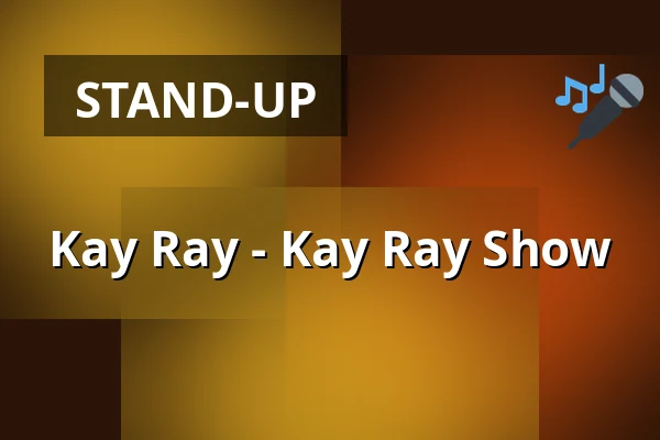 Kay Ray - Kay Ray Show — Senftöpfchen-Theater, Kolín nad Rýnem