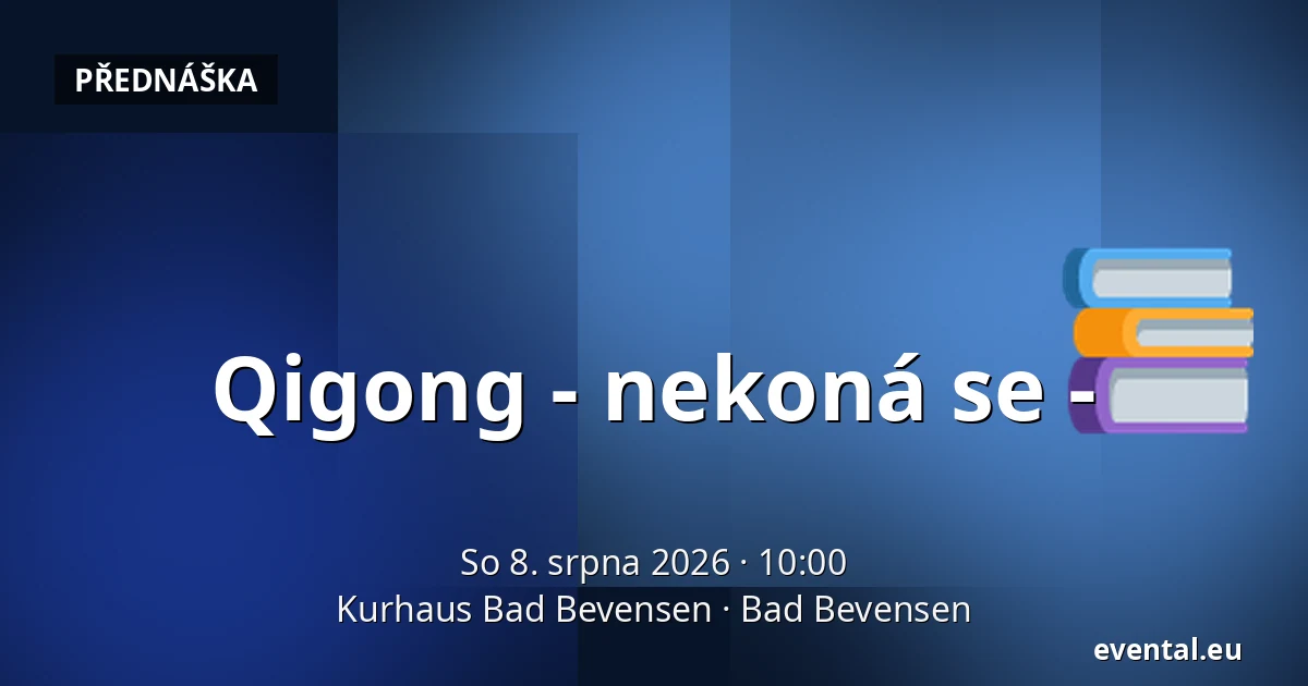 Qigong - nekoná se - — Kurhaus Bad Bevensen, Bad Bevensen