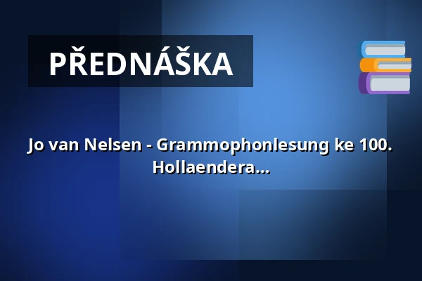 Jo van Nelsen - Grammophonlesung ke 100. výročí narození a úmrtí Friedricha Hollaendera — Theater im Pariser Hof, Wiesbaden