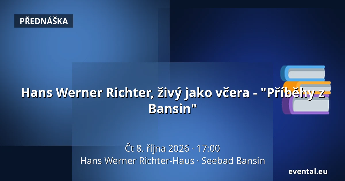 Hans Werner Richter, živý jako včera - "Příběhy z Bansin" — Hans Werner Richter-Haus, Seebad Bansin