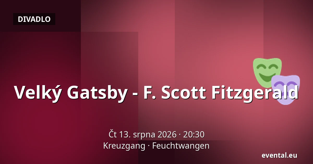 Velký Gatsby - F. Scott Fitzgerald — Kreuzgang, Feuchtwangen