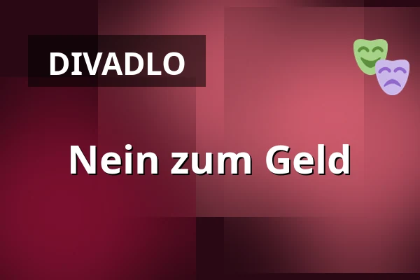 Nein zum Geld — Burg Alzenau, Alzenau