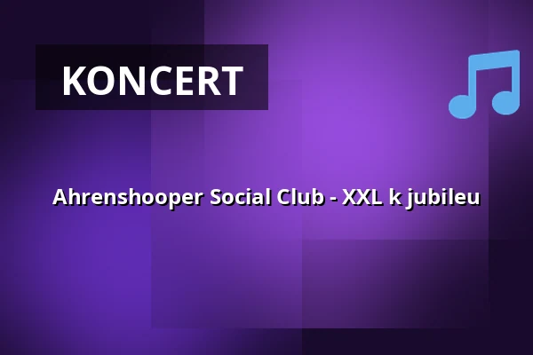 Ahrenshooper Social Club - XXL k jubileu — Strandhalle Ahrenshoop, Ostseebad Ahrenshoop