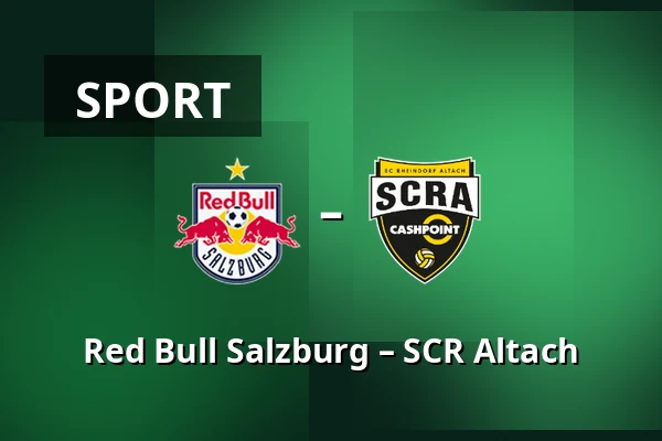 Red Bull Salzburg – SCR Altach