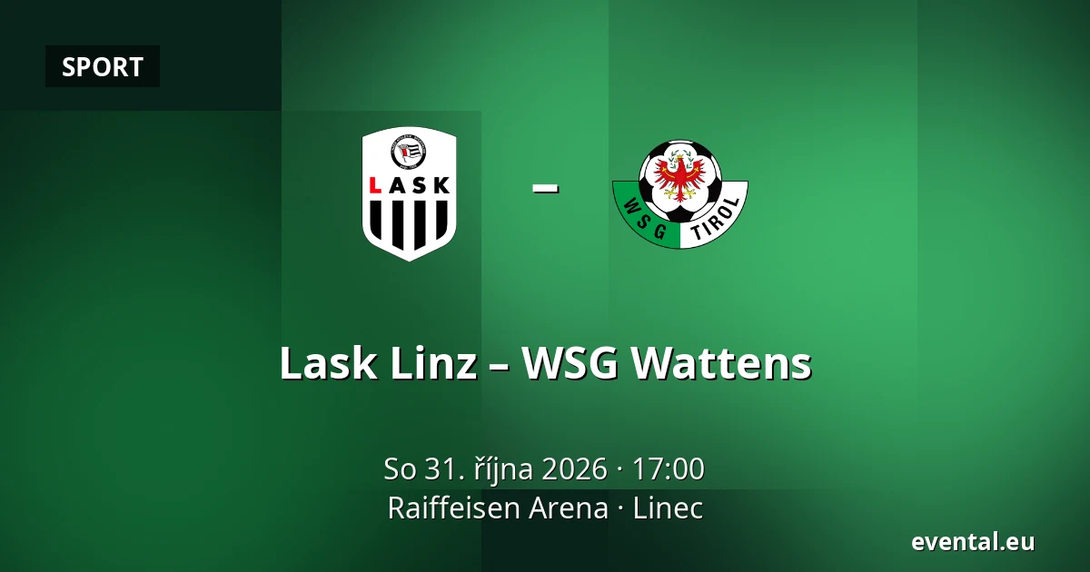 Lask Linz – WSG Wattens — Raiffeisen Arena, Linec
