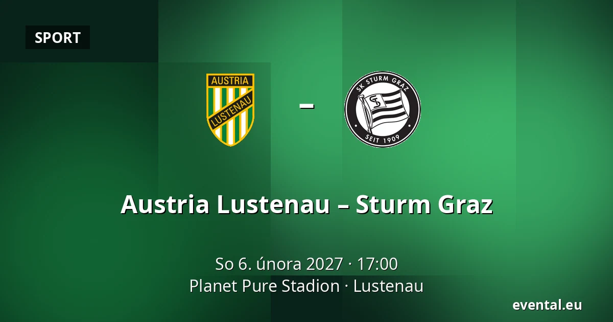 Austria Lustenau – Sturm Graz — Planet Pure Stadion, Lustenau