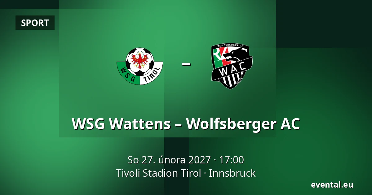 WSG Wattens – Wolfsberger AC — Tivoli Stadion Tirol, Innsbruck