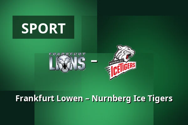 Frankfurt Löwen - Nürnberg Ice Tigers — Frankfurt nad Mohanem