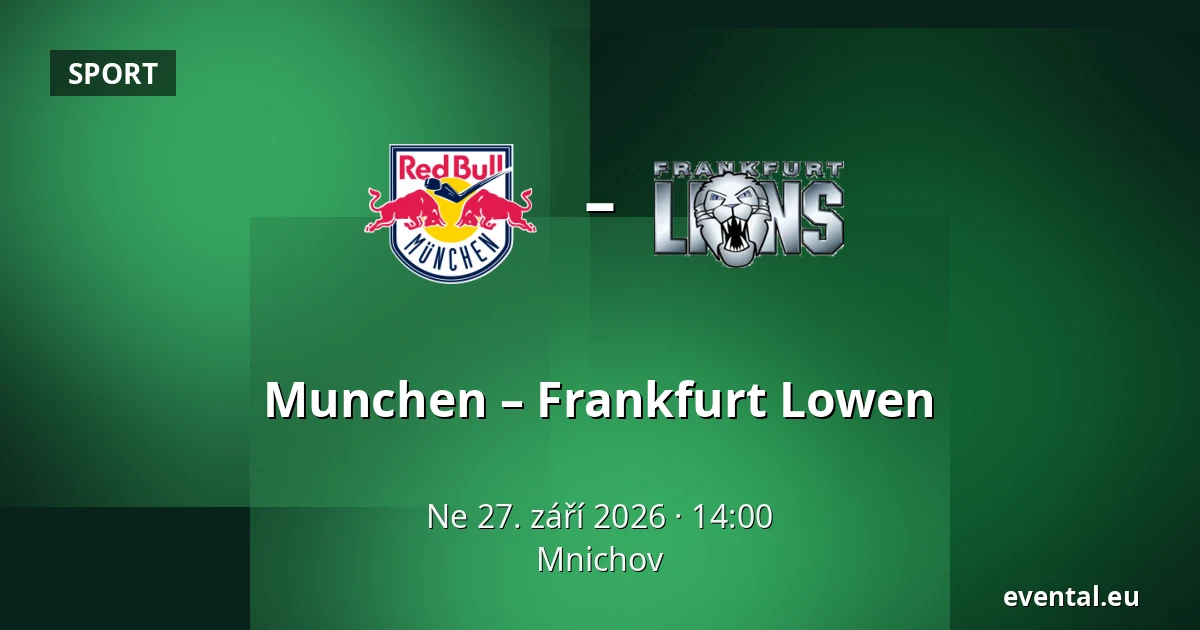 Mnichov - Frankfurt Löwen — Mnichov