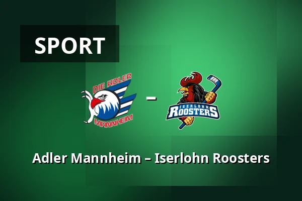 Adler Mannheim – Iserlohn Roosters — Mannheim