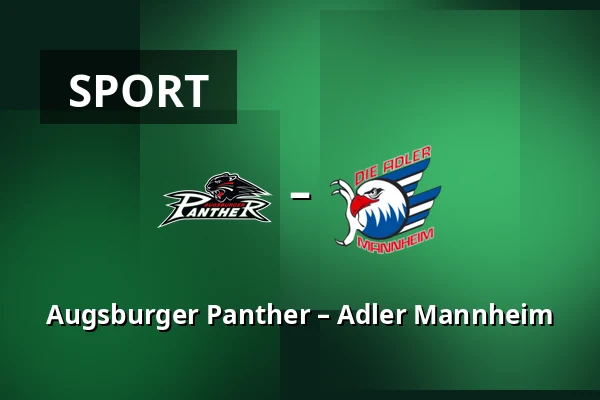 Augsburger Panther – Adler Mannheim — Augsburg