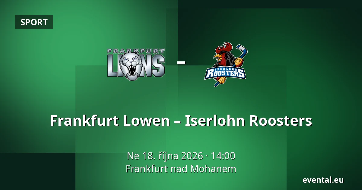 Frankfurt Lowen – Iserlohn Roosters — Frankfurt nad Mohanem