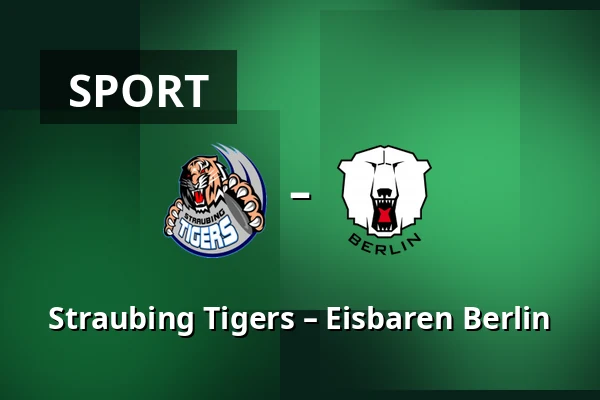 Straubing Tigers – Eisbaren Berlin — Straubing