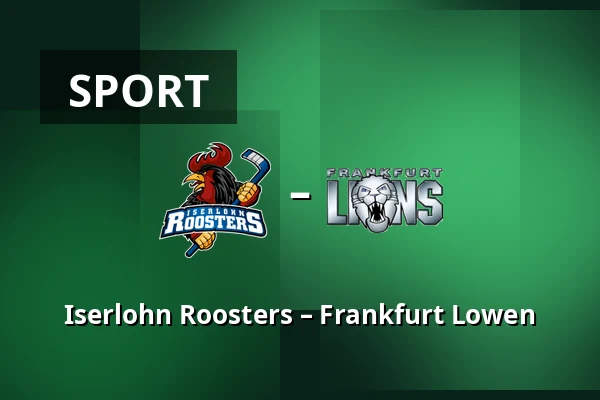 Iserlohn Roosters – Frankfurt Lowen — Iserlohn