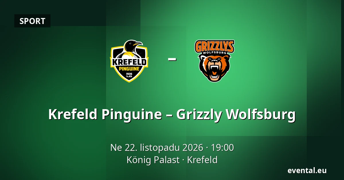 Krefeld Pinguine – Grizzly Wolfsburg — König Palast, Krefeld