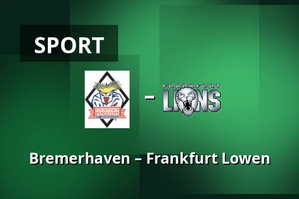 Bremerhaven – Frankfurt Lowen — Bremerhaven