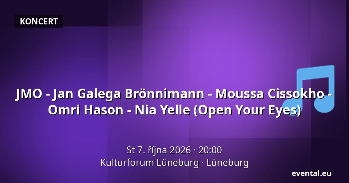 JMO - Jan Galega Brönnimann - Moussa Cissokho - Omri Hason - Nia Yelle (Open Your Eyes) — Kulturforum Lüneburg, Lüneburg