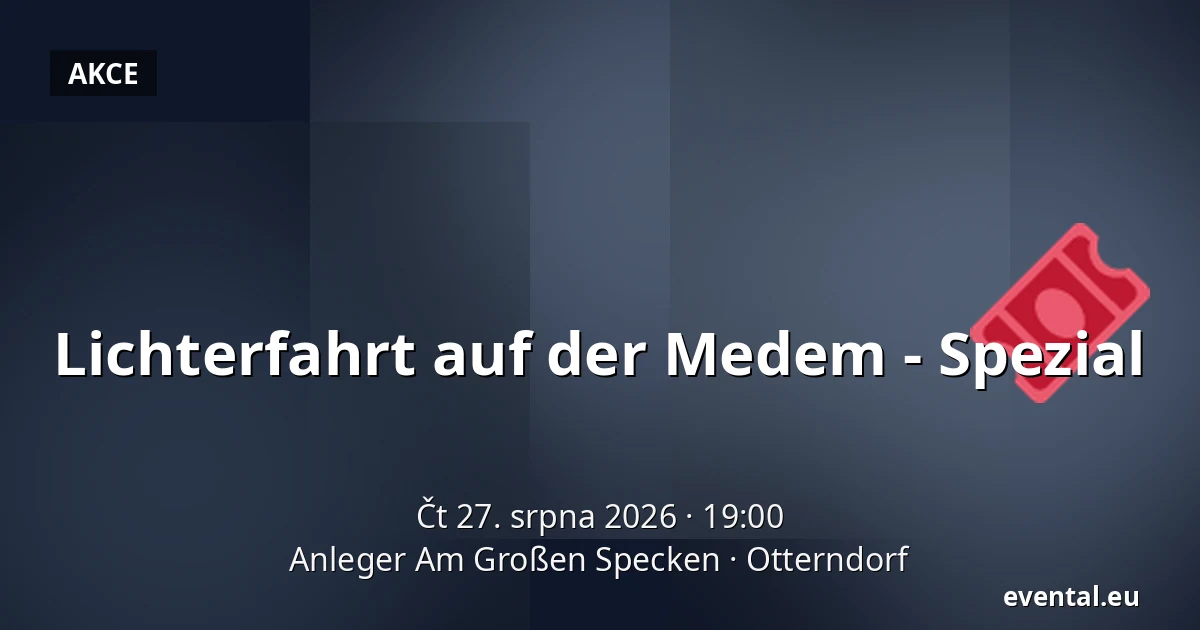 Lichterfahrt auf der Medem - Spezial — Anleger Am Großen Specken, Otterndorf
