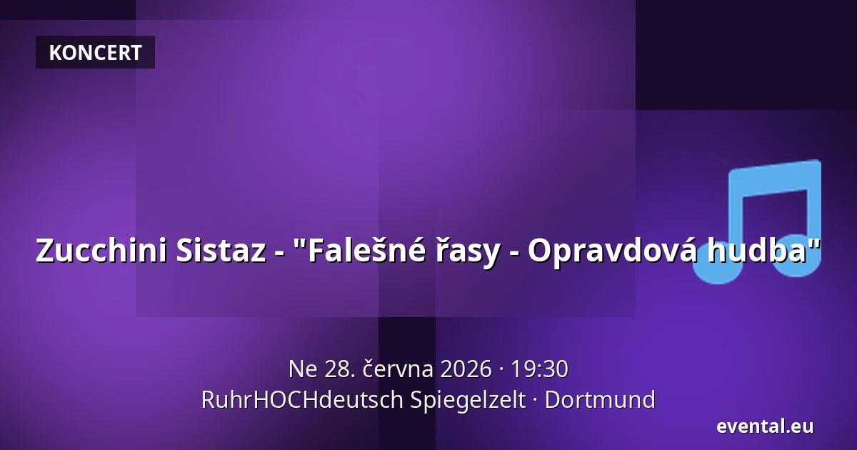Zucchini Sistaz - "Falešné řasy - Opravdová hudba" — RuhrHOCHdeutsch Spiegelzelt, Dortmund