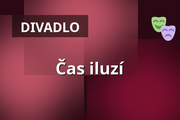 Čas iluzí — Ben Blu´s Illusionstheater, Berlín