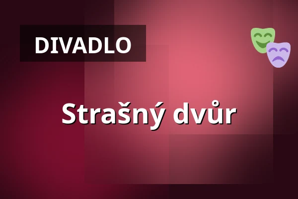 Strašný dvůr — Stary Teatr, Krakov
