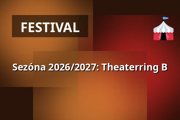 Sezóna 2026/2027: Theaterring B — Stadthalle Ahaus, Ahaus