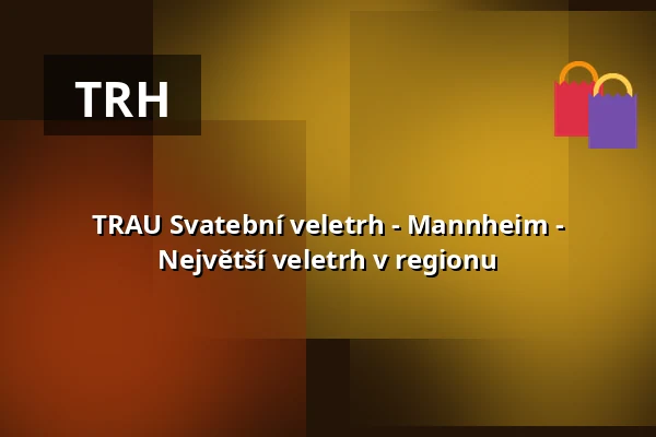 TRAU Svatební veletrh - Mannheim - Největší veletrh v regionu — Maimarktgelände Mannheim, Mannheim
