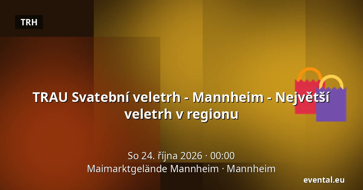 TRAU Svatební veletrh - Mannheim - Největší veletrh v regionu — Maimarktgelände Mannheim, Mannheim