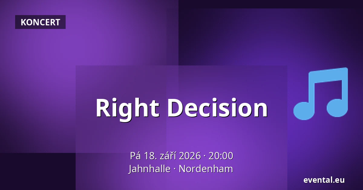 Right Decision — Jahnhalle, Nordenham