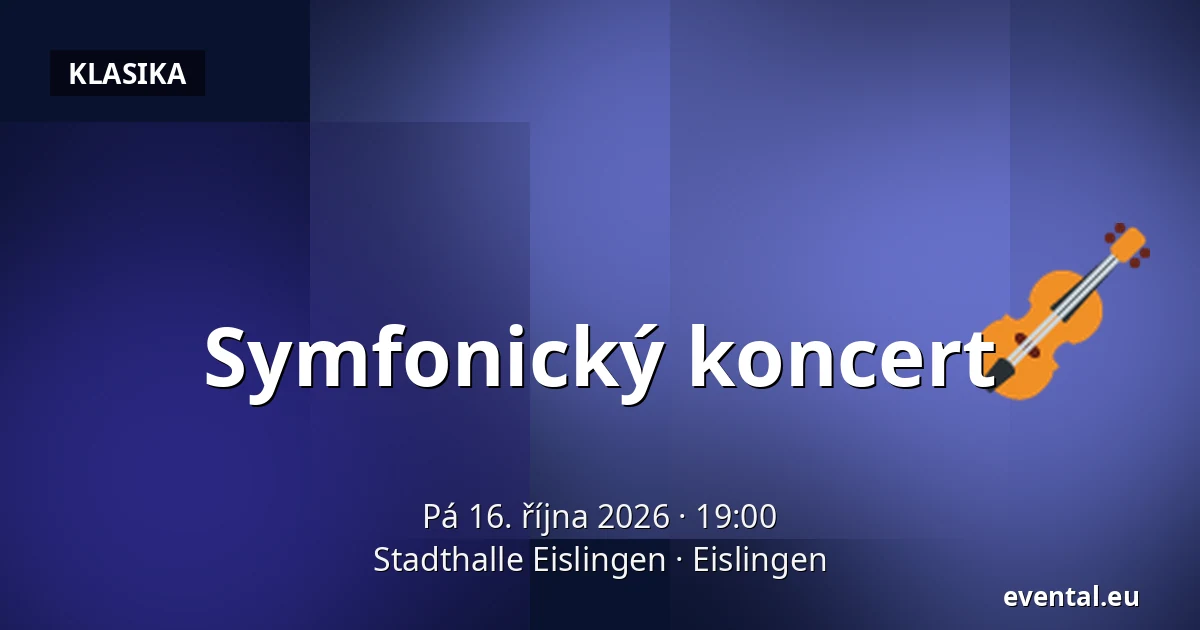 Symfonický koncert — Stadthalle Eislingen, Eislingen