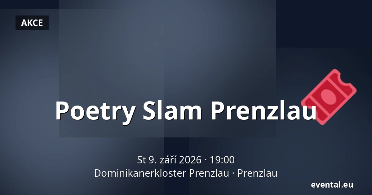 Poetry Slam Prenzlau — Dominikanerkloster Prenzlau, Prenzlau