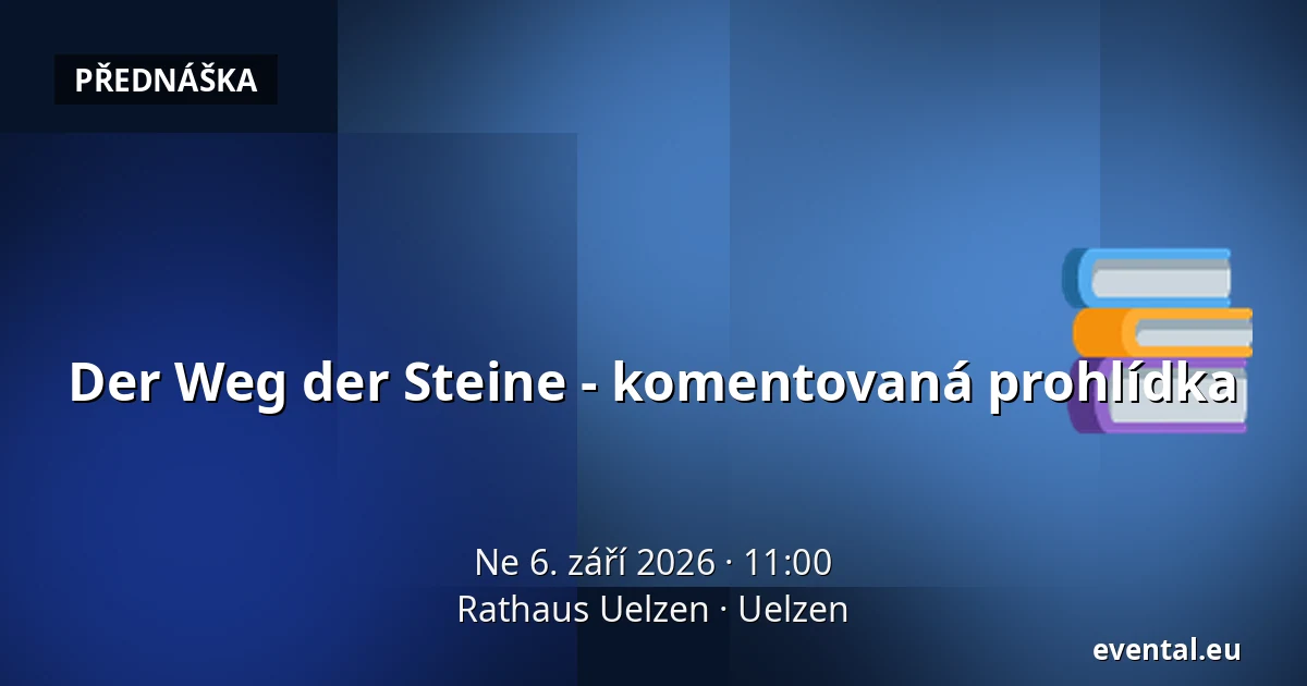 Der Weg der Steine - komentovaná prohlídka — Rathaus Uelzen, Uelzen
