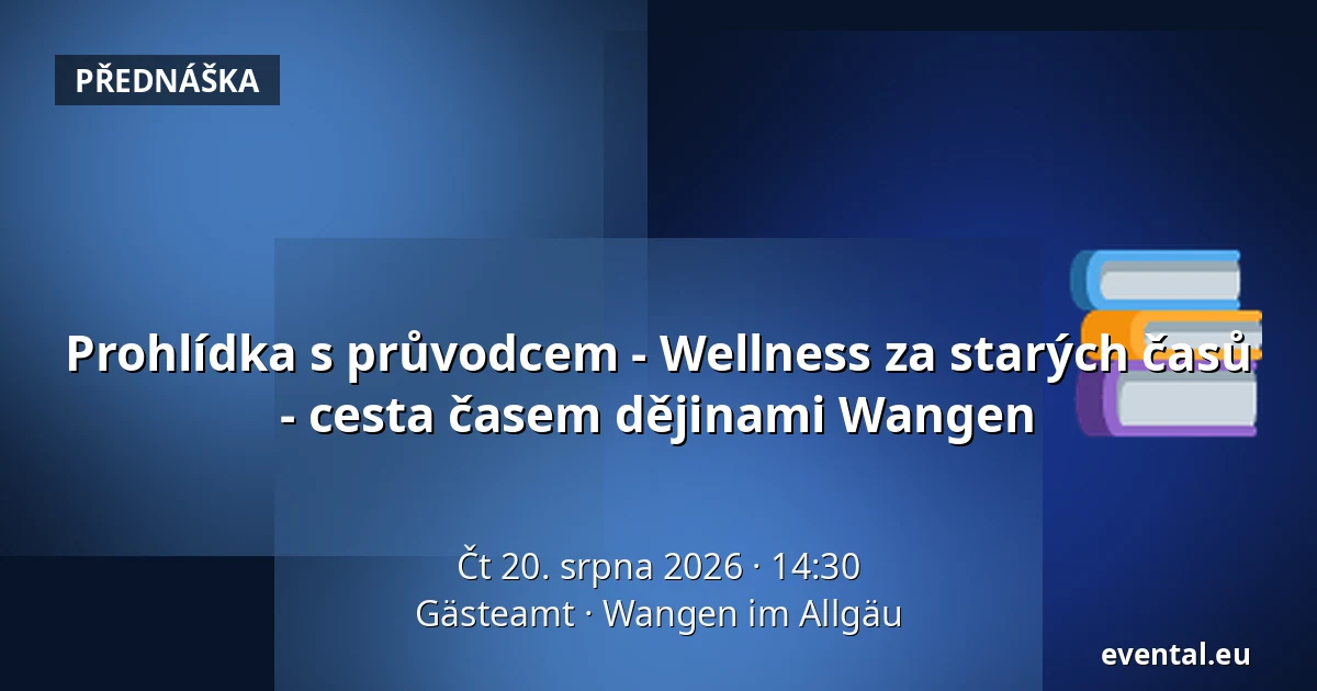 Prohlídka s průvodcem - Wellness za starých časů - cesta časem dějinami Wangen — Gästeamt, Wangen im Allgäu