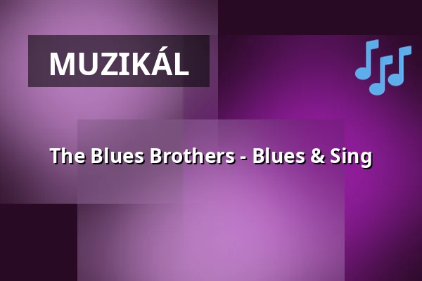 The Blues Brothers - Blues & Sing — Freilichtbühne, Ötigheim
