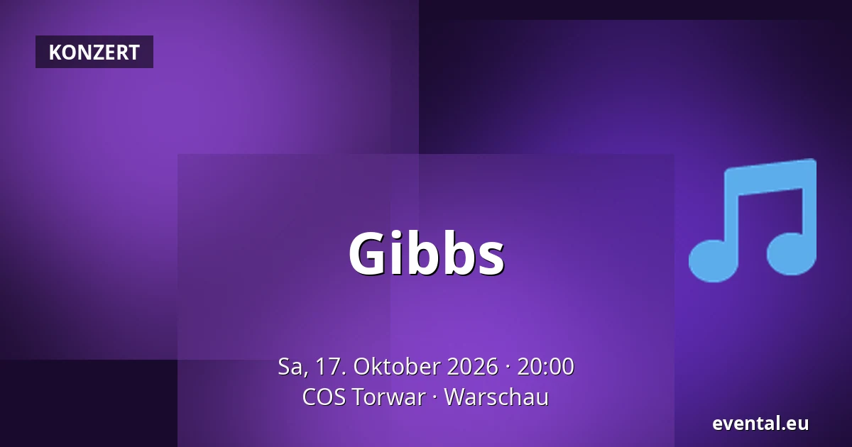 Gibbs — COS Torwar, Warschau