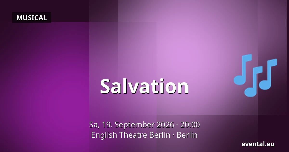 Salvation — English Theatre Berlin, Berlin