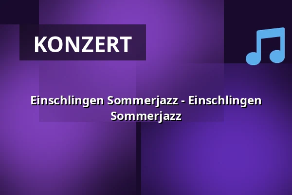 Einschlingen Sommerjazz - Einschlingen Sommerjazz — Zweischlingen, Bielefeld