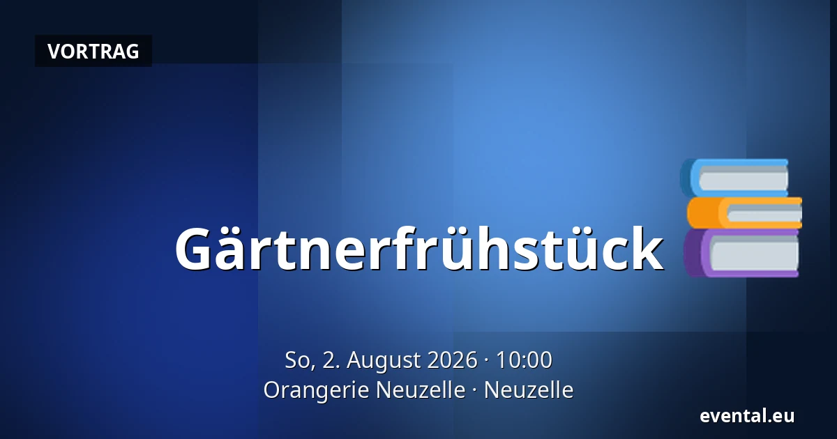 Gärtnerfrühstück — Orangerie Neuzelle, Neuzelle